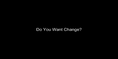 do_you_want_change