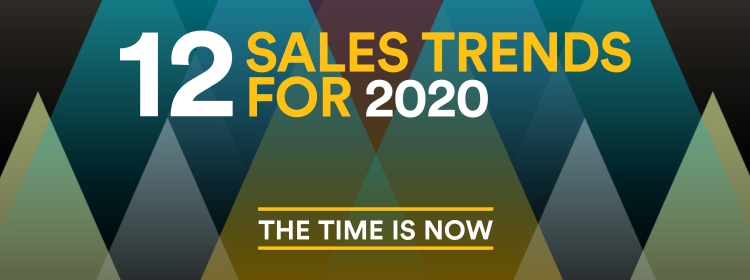 12-Sales-Trends-for-2020-The-Time-is-Now