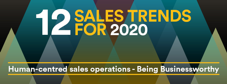 trend-4-human-centred-sales-operations-being-businessworthy