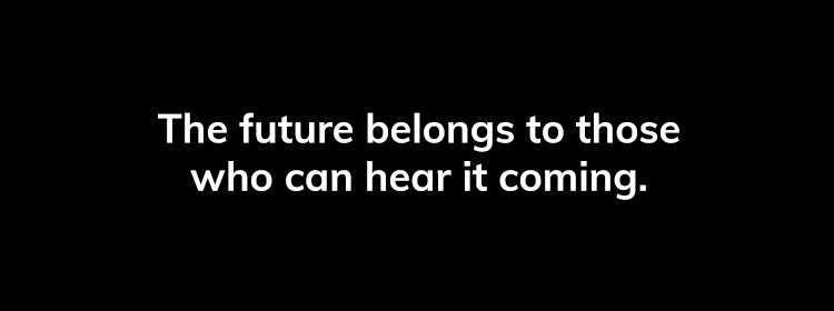 david-bowie-the-future-belongs-to-those-who-can-hear-it-coming