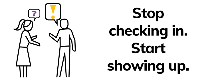 stop-checking-in-start-showing-up